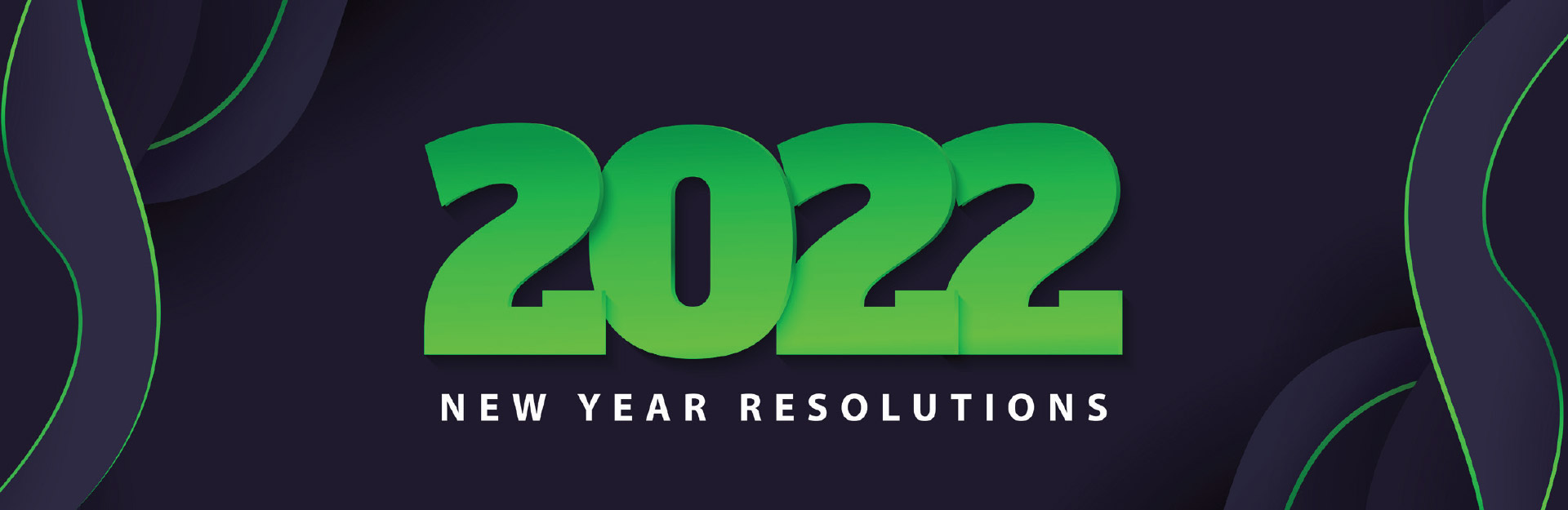 2022 New Year Resolutions